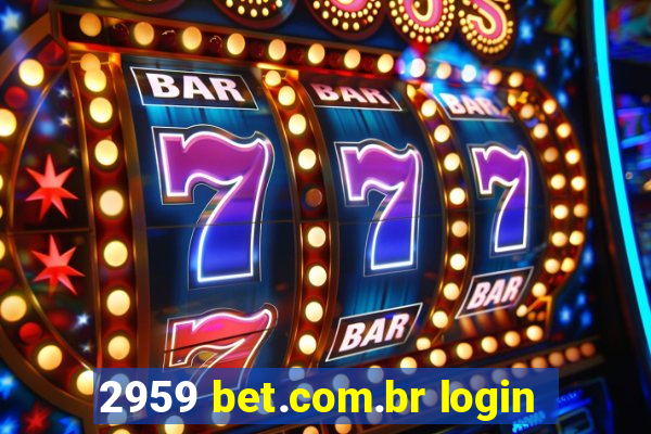 2959 bet.com.br login